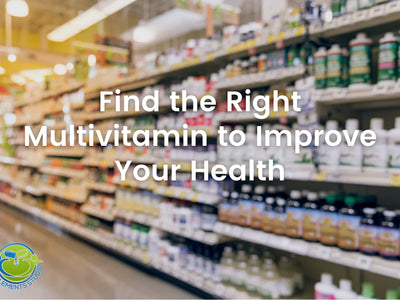 FIND THE RIGHT MULTIVITAMIN TO IMPROVE YOUR HEALTH