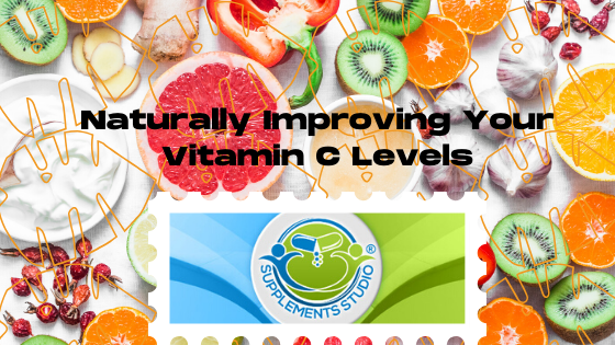 NATURALLY IMPROVING YOUR VITAMIN C LEVELS